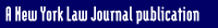 A New York Law Journal publication