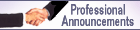 Professional Announcements